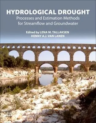 Cover: 9780128190821 | Hydrological Drought | Lena M Tallaksen (u. a.) | Taschenbuch | 2023