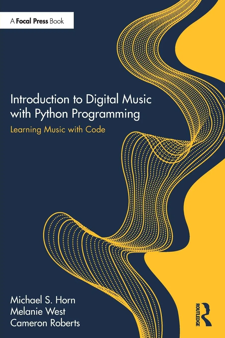 Cover: 9780367470821 | Introduction to Digital Music with Python Programming | Horn (u. a.) Cover: 9780367470821 | Introduction to Digital Music with Python Programming | Horn (u. a.)
