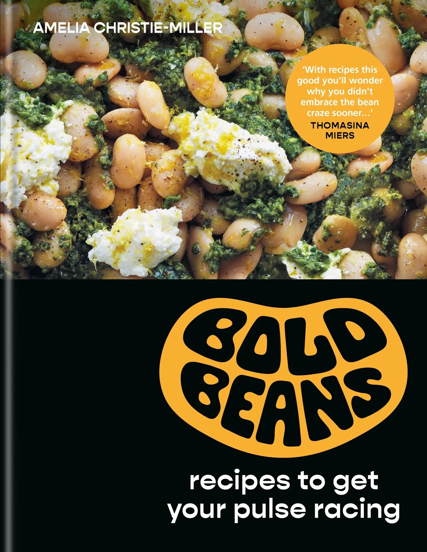 Cover: 9781804190821 | Bold Beans | Recipes to Get Your Pulse Racing | Amelia Christie-Miller