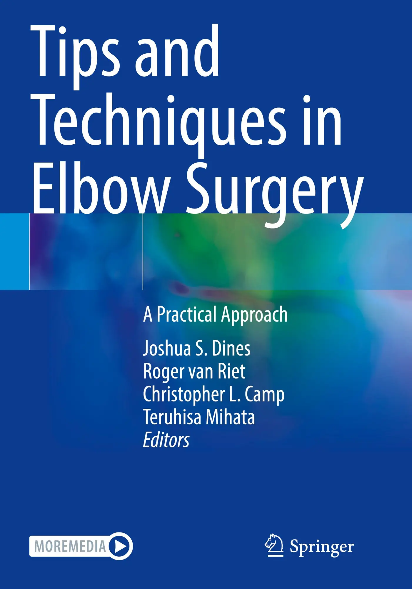 Cover: 9783031080821 | Tips and Techniques in Elbow Surgery | A Practical Approach | Buch