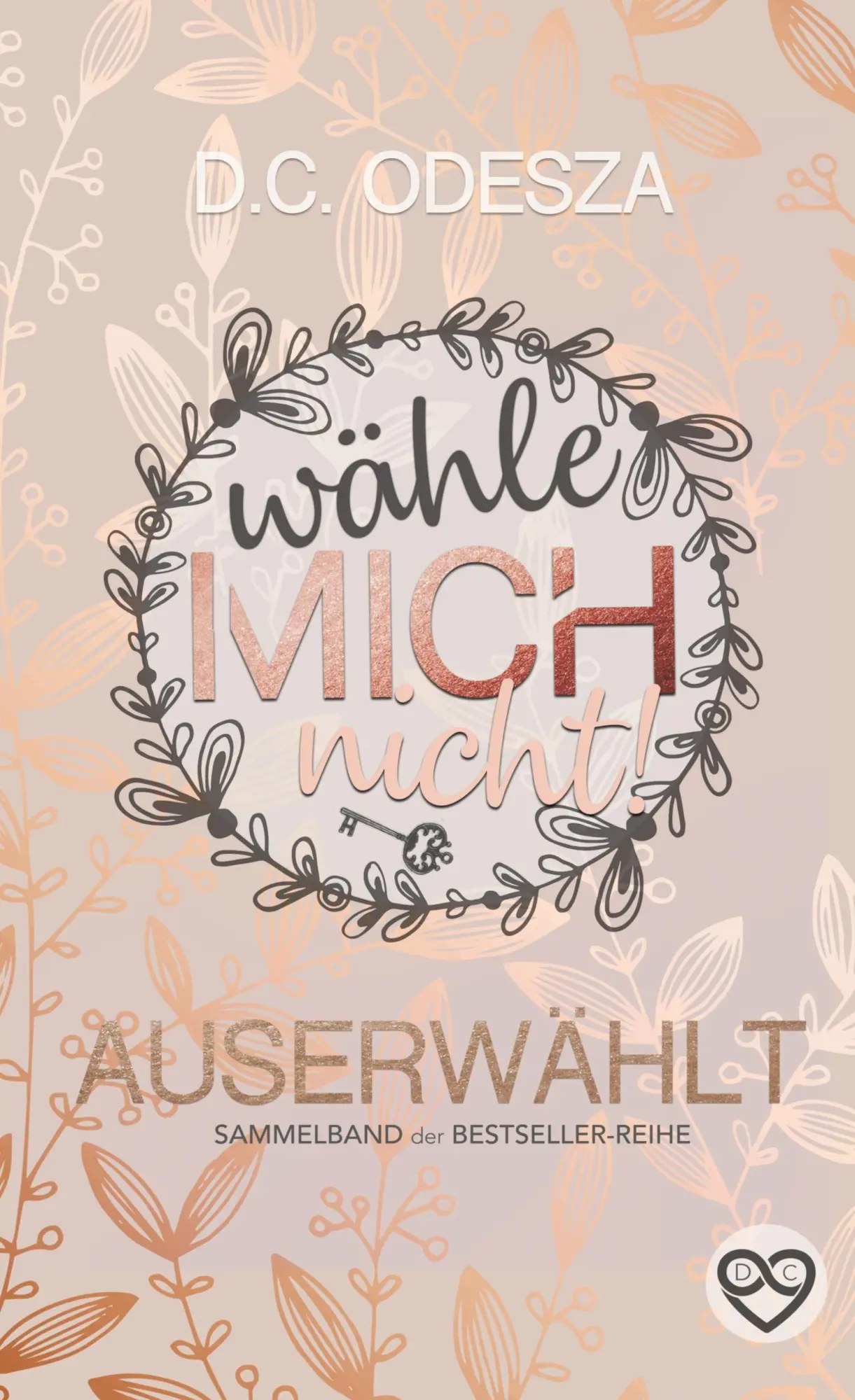 Cover: 9783746030821 | Wähle mich nicht! | Auserwählt | D. C. Odesza | Buch | 700 S. | 2020