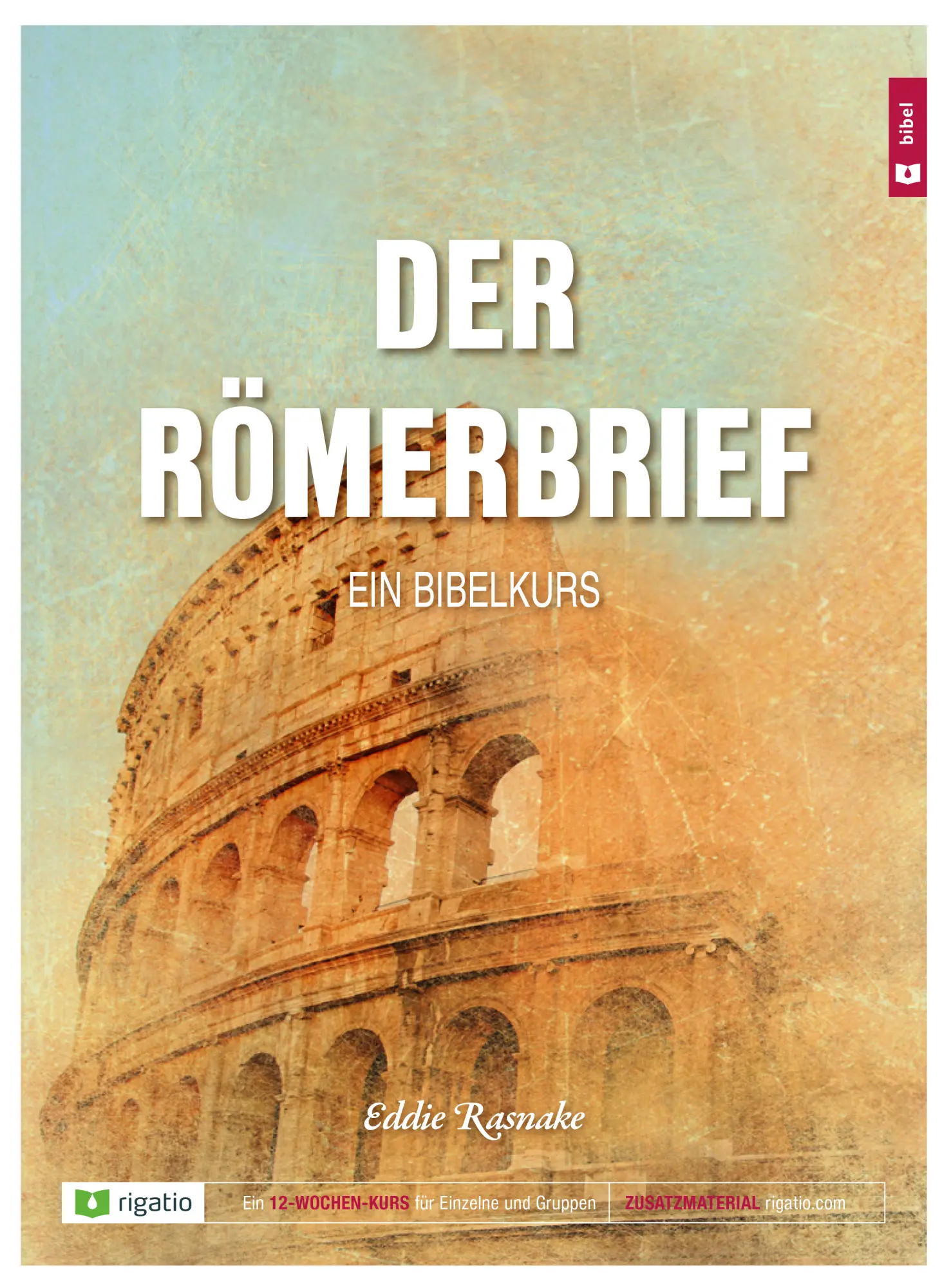 Cover: 9783957900821 | Der Römerbrief | Eddie Rasnake | Buch | Buch | rigatio