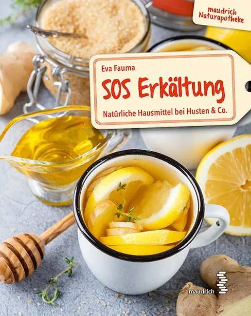 Cover: 9783990020821 | SOS Erkältung | Natürliche Hausmittel bei Husten &amp; Co. | Eva Fauma