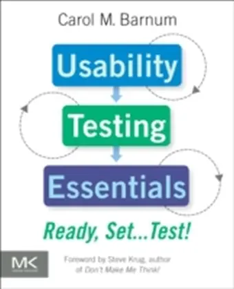 Cover: 9780123750921 | Usability Testing Essentials | Ready, Set...Test! | Carol Barnum