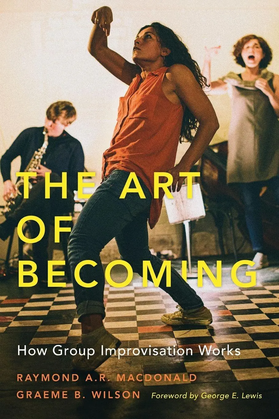 Cover: 9780190840921 | Art of Becoming | How Group Improvisation Works | MacDonald (u. a.)
