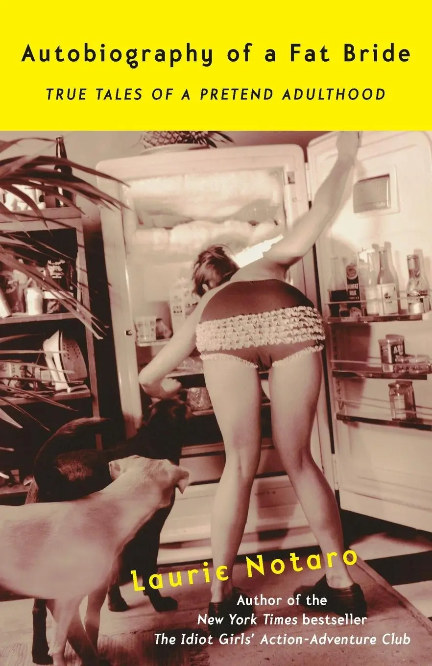 Cover: 9780375760921 | Autobiography of a Fat Bride | True Tales of a Pretend Adulthood