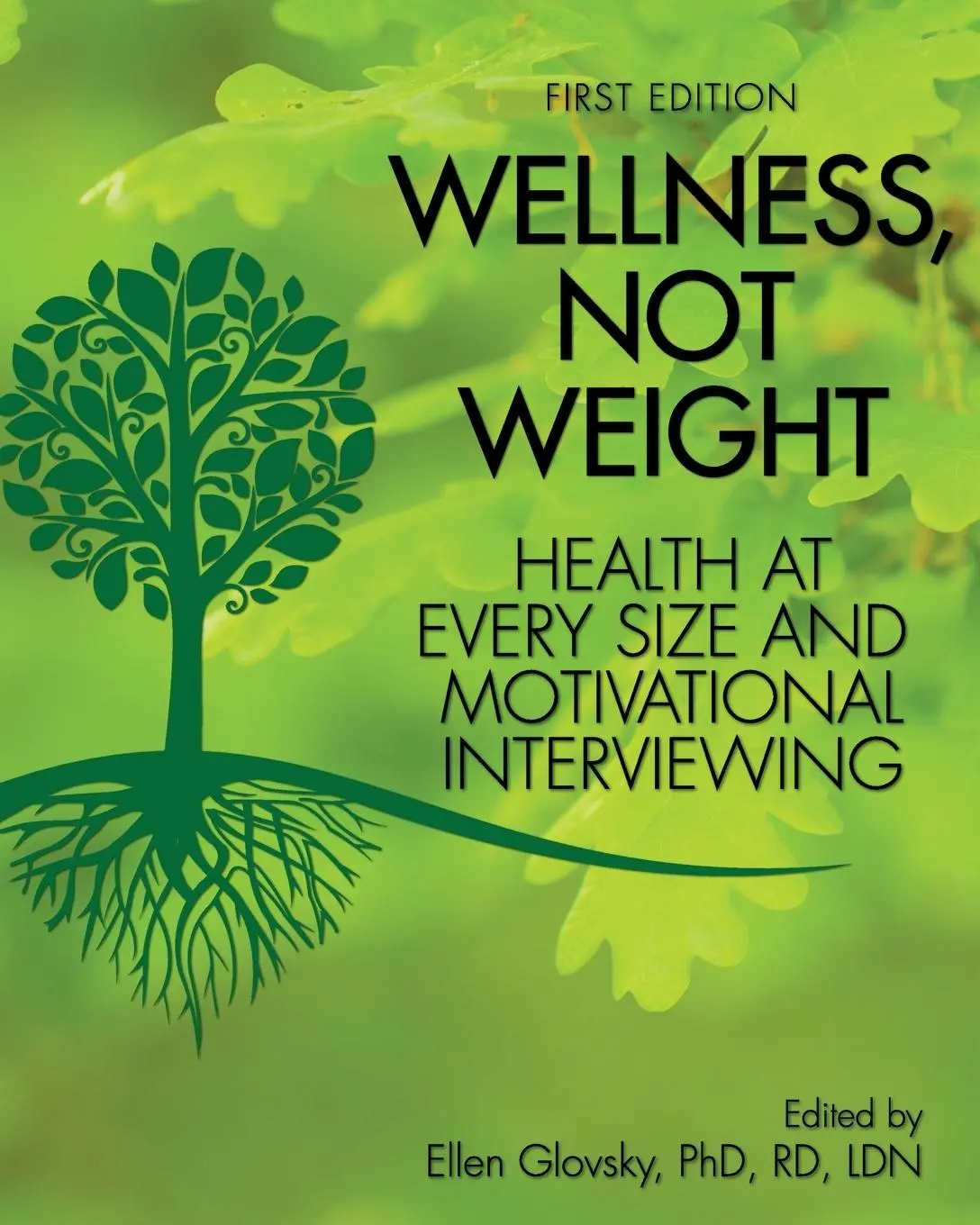 Cover: 9781621310921 | Wellness, Not Weight | Ellen R. Glovsky | Taschenbuch | Englisch