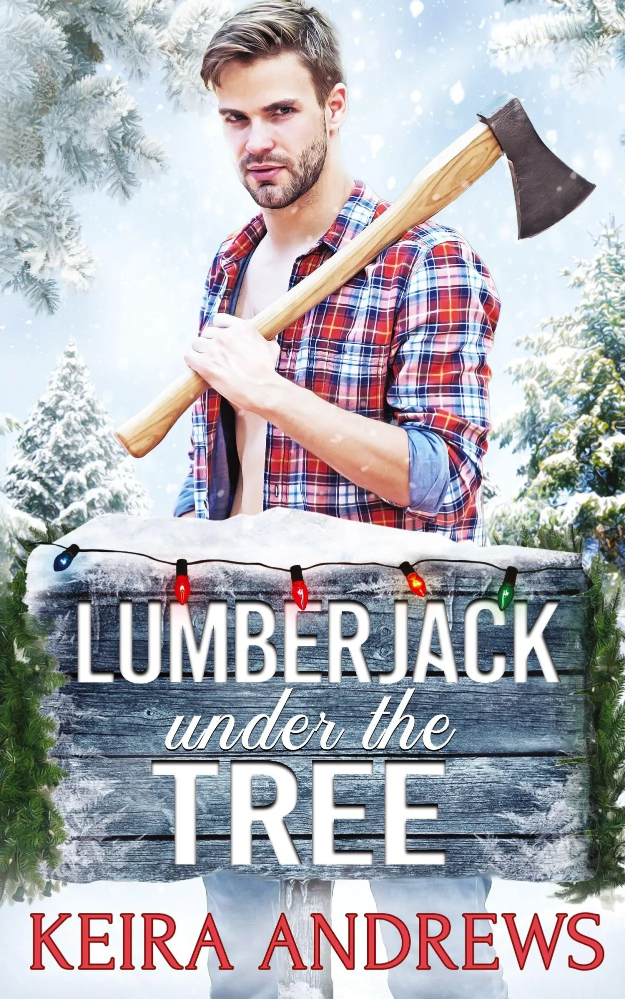 Cover: 9781988260921 | Lumberjack Under the Tree | Keira Andrews | Taschenbuch | Englisch Cover: 9781988260921 | Lumberjack Under the Tree | Keira Andrews | Taschenbuch | Englisch