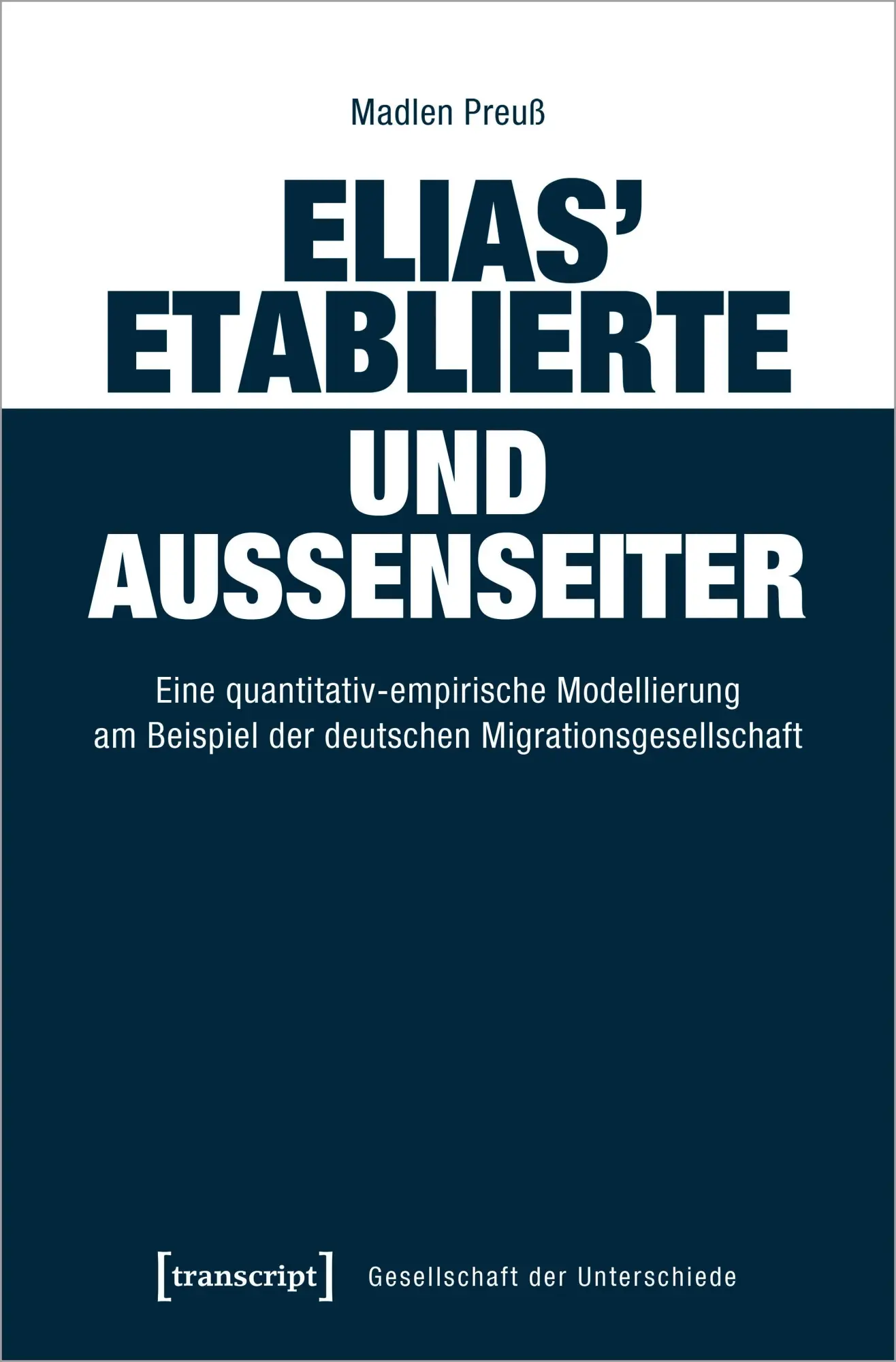 Cover: 9783837650921 | Elias' Etablierte und Außenseiter | Madlen Preuß | Taschenbuch | 2020