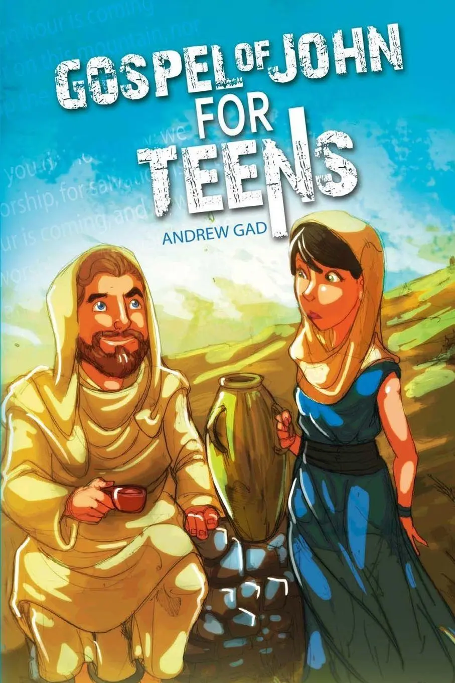 Cover: 9780994571021 | Gospel of John for Teens | Andrew Gad | Taschenbuch | Englisch | 2016