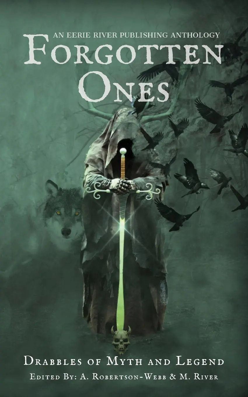 Cover: 9781777041021 | Forgotten Ones | Drabbles of Myth and Legend | Michelle River (u. a.)