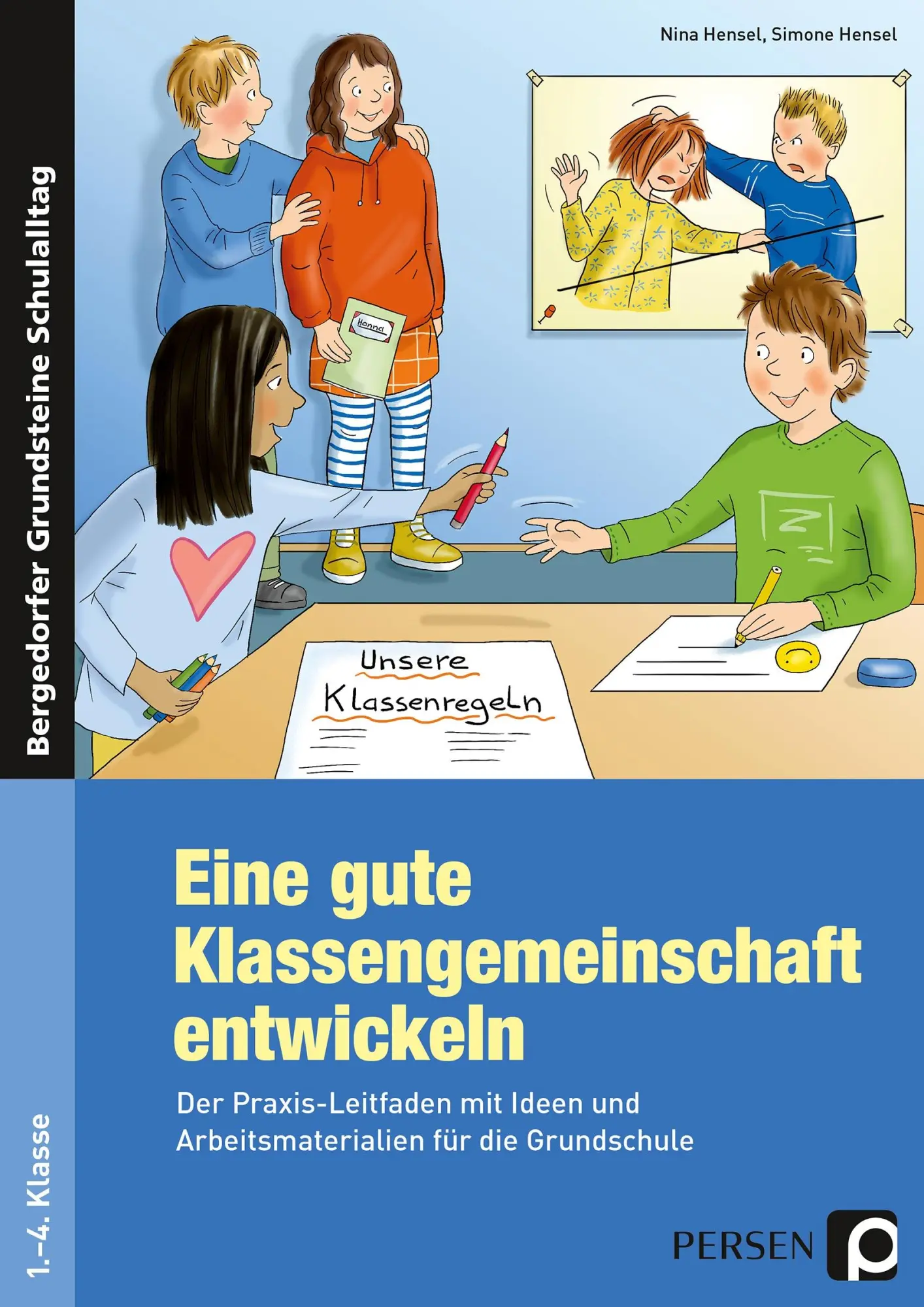 Cover: 9783403201021 | Eine gute Klassengemeinschaft entwickeln | Nina Hensel (u. a.) | 55 S.