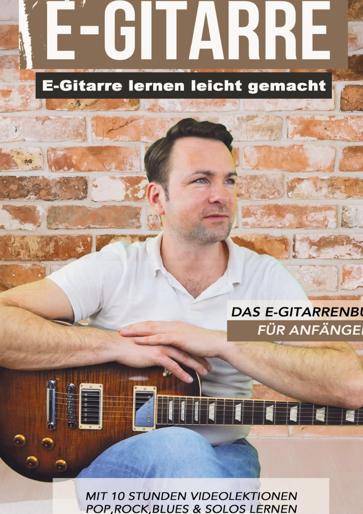Cover: 9783949891021 | E-Gitarre lernen leicht gemacht - Das E-Gitarrenbuch für Anfänger