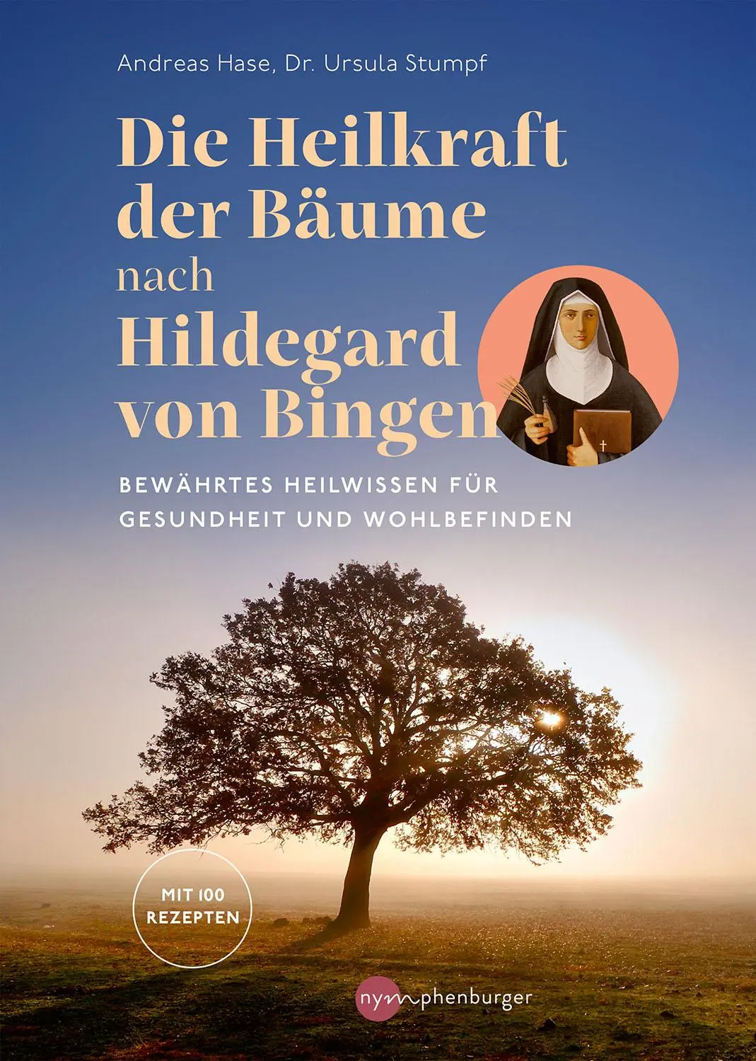 Cover: 9783968601021 | Die Heilkraft der Bäume nach Hildegard von Bingen | Hase (u. a.)