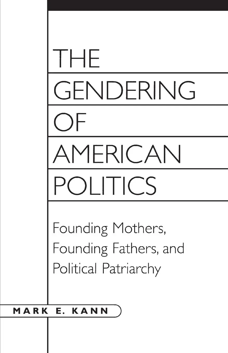 Cover: 9780275961121 | The Gendering of American Politics | Mark E. Kann | Taschenbuch | 1999