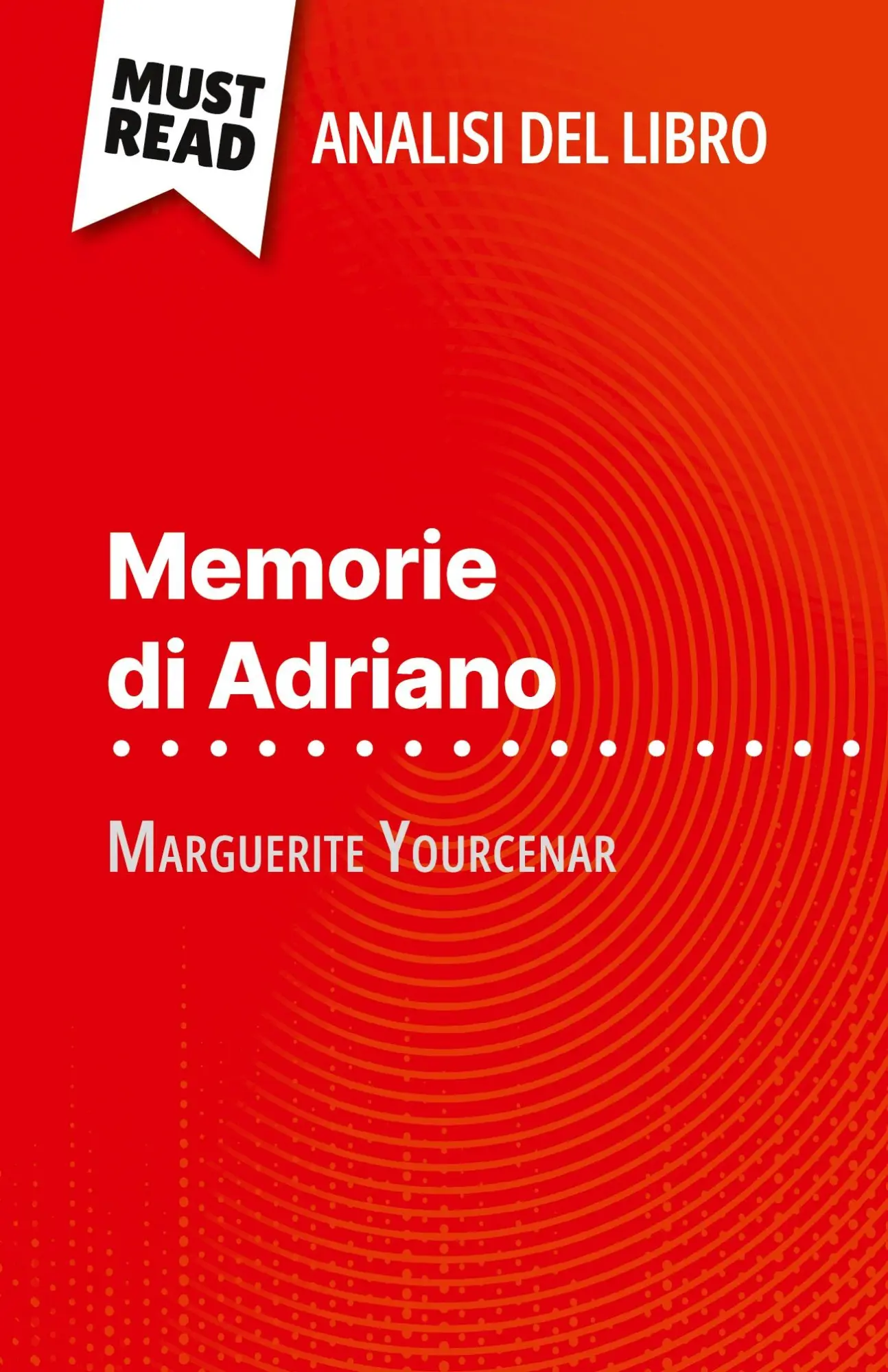 Cover: 9782808611121 | Memorie di Adriano di Marguerite Yourcenar (Analisi del libro) | Buch