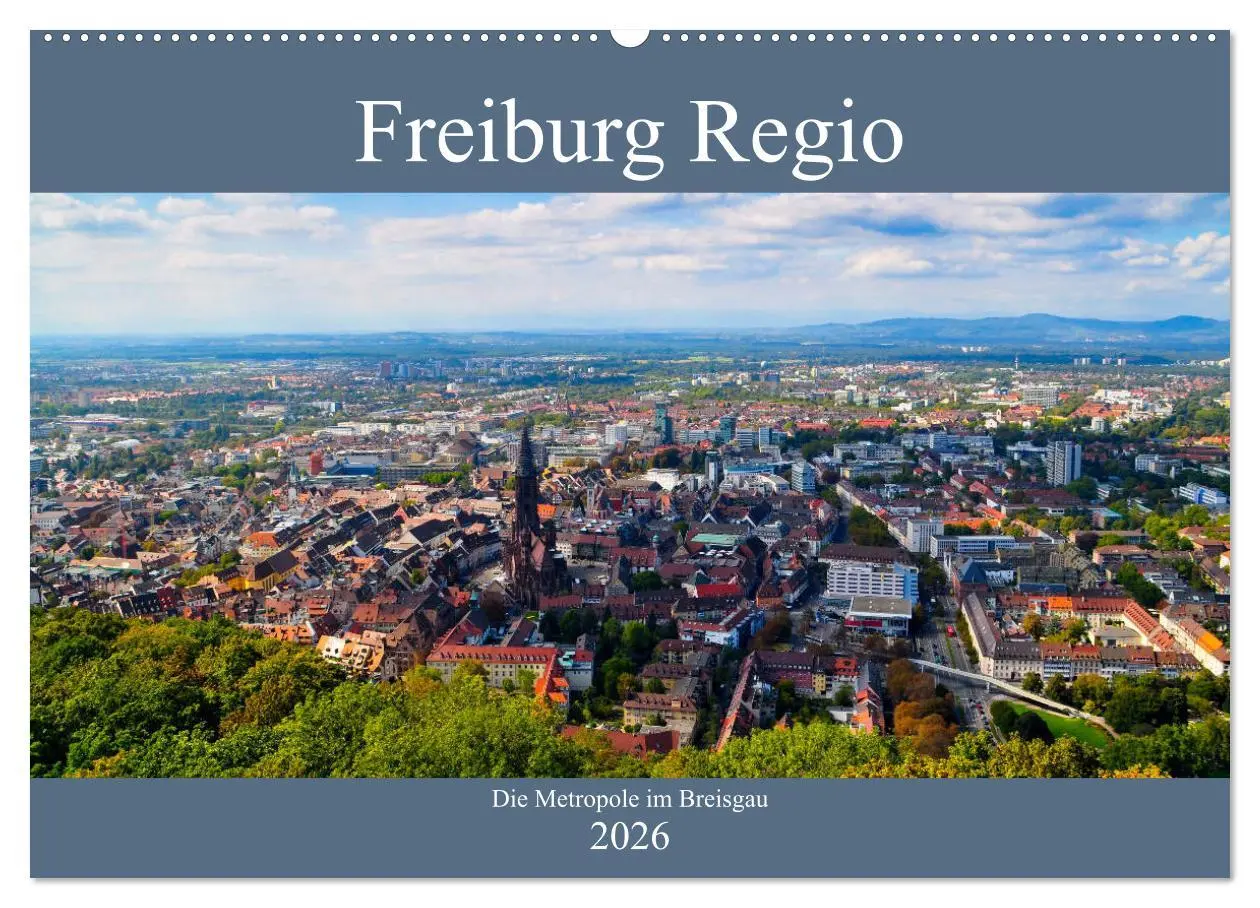 Cover: 9783457751121 | Freiburg Regio (Wandkalender 2026 DIN A2 quer), CALVENDO...