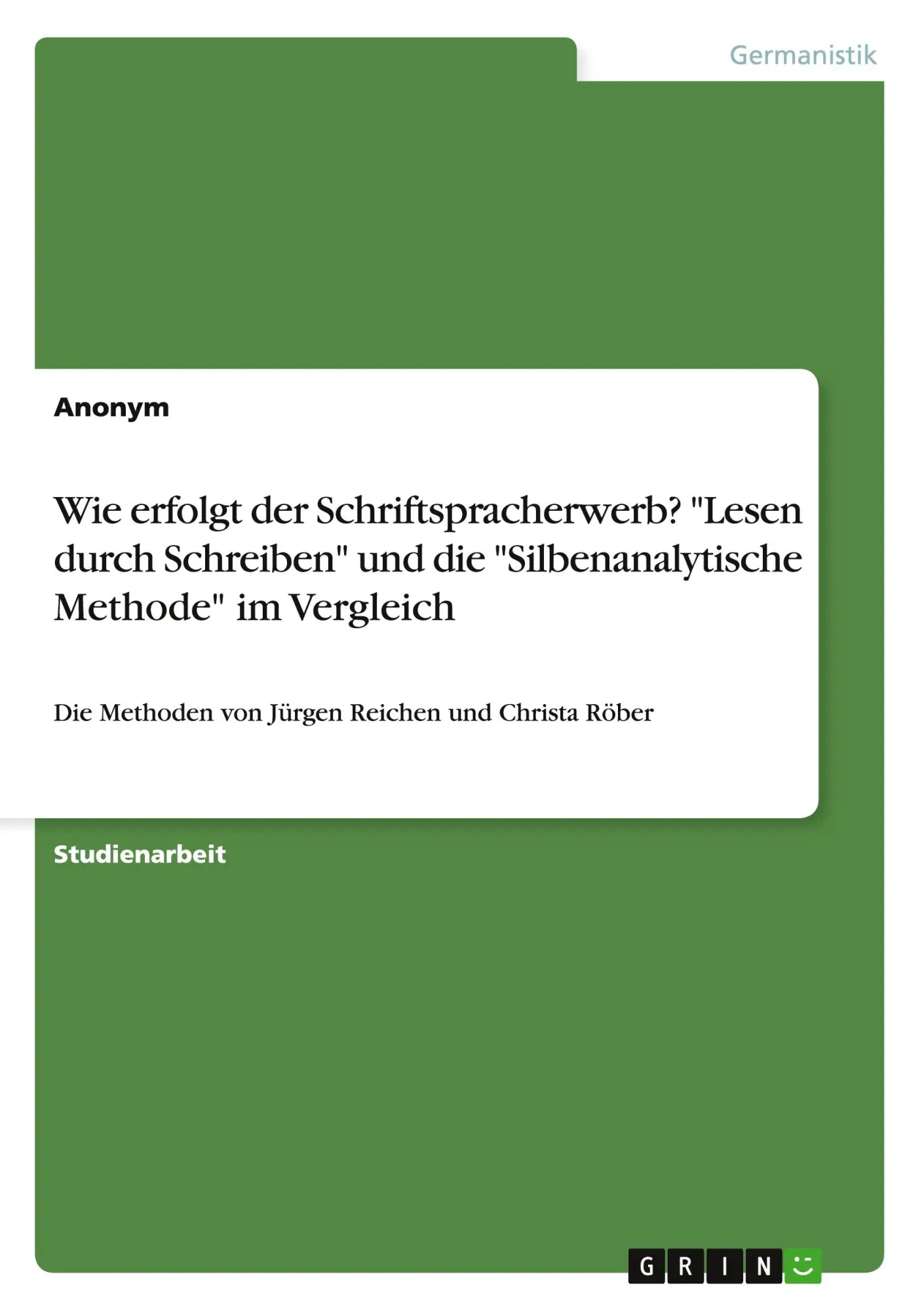 Cover: 9783668171121 | Wie erfolgt der Schriftspracherwerb? "Lesen durch Schreiben" und...