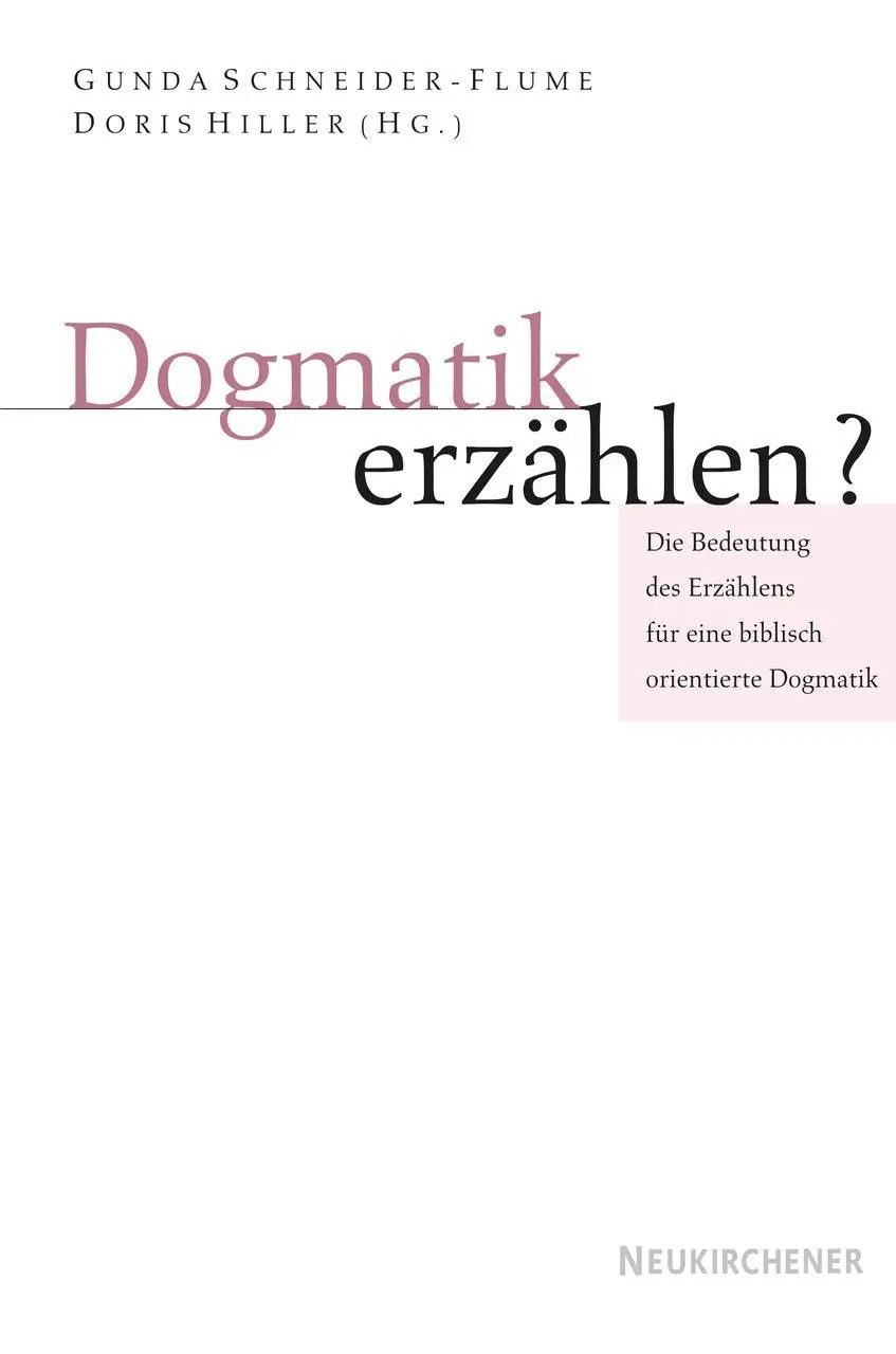 Cover: 9783788721121 | Dogmatik erzählen? | Doris Hiller Gunda Schneider-Flume | Taschenbuch