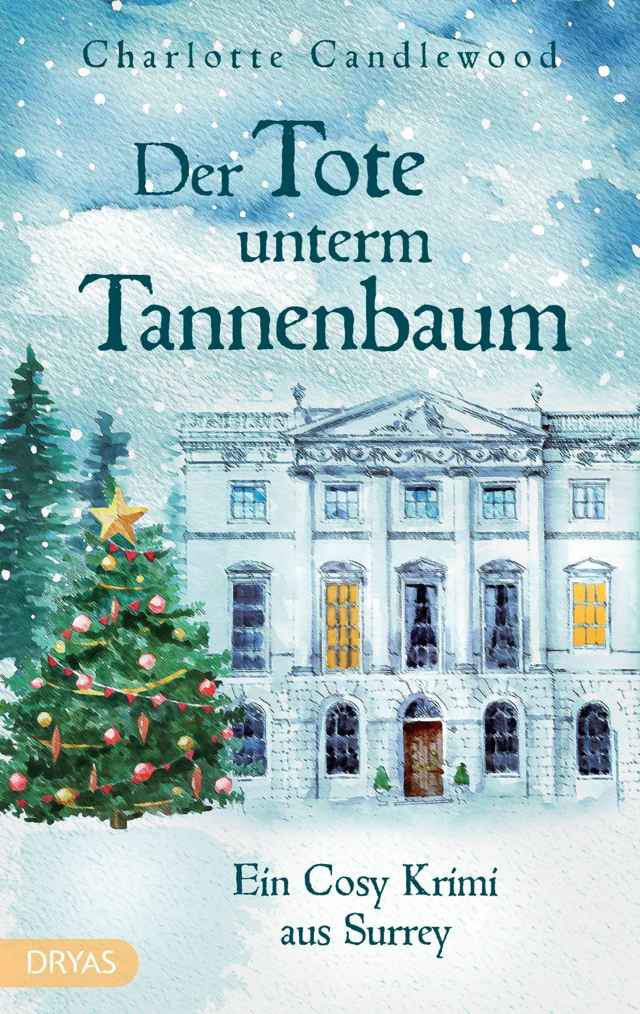 Cover: 9783986721121 | Der Tote unterm Tannenbaum | Charlotte Candlewood | Taschenbuch | 2026