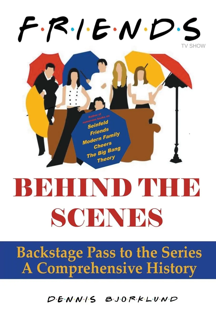 Cover: 9798224421121 | Friends Behind the Scenes | Dennis Bjorklund | Taschenbuch | Paperback