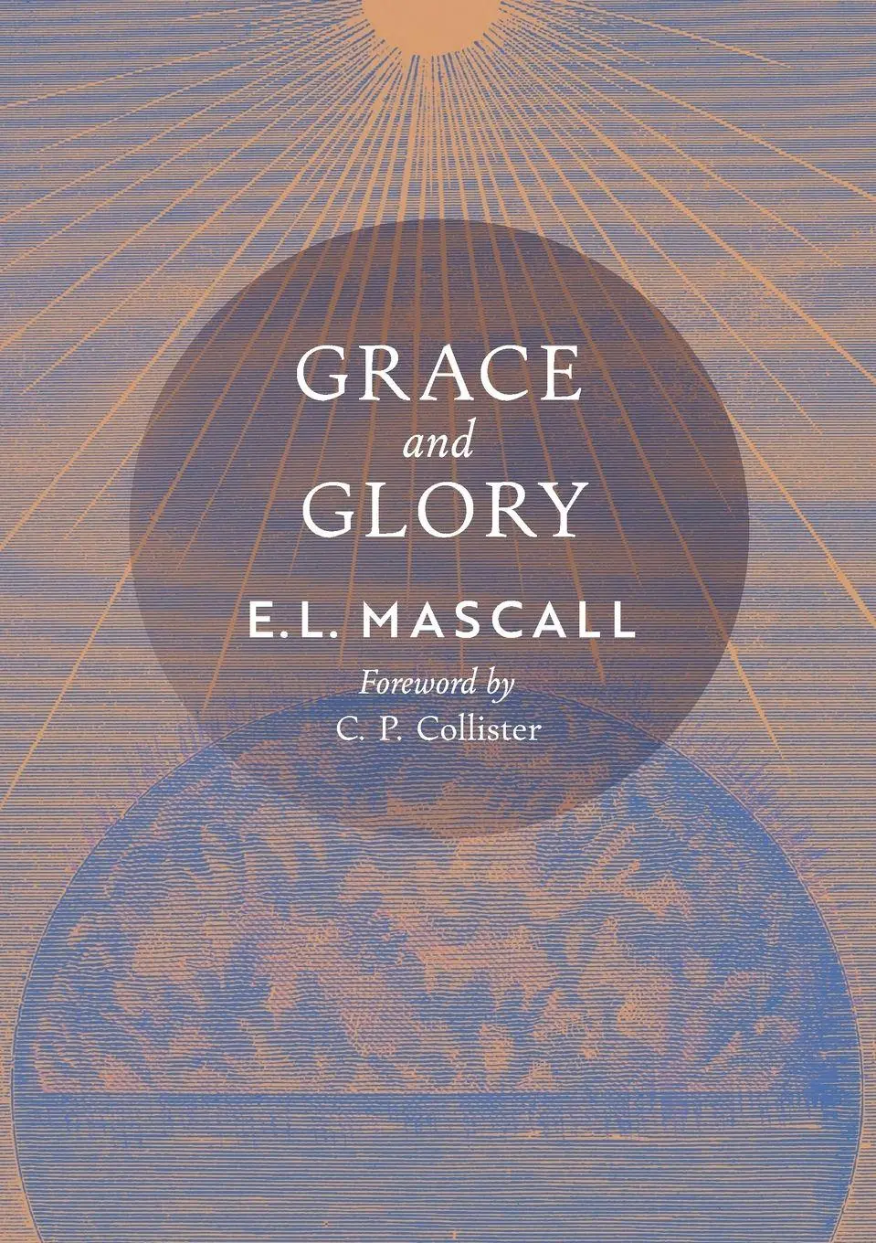 Cover: 9798886771121 | Grace and Glory | E. L. Mascall (u. a.) | Taschenbuch | Englisch