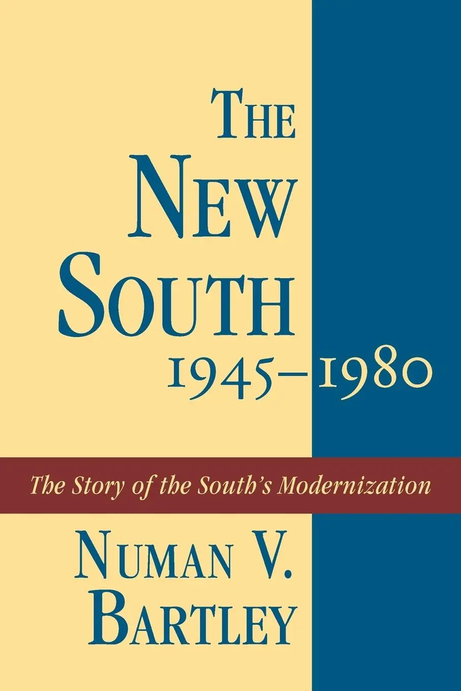Cover: 9780807121221 | The New South, 1945-1980 | The Story of the South's Modernization