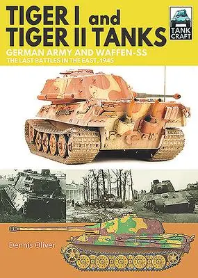 Pen & Sword Books Tiger I And Tiger Ii Tanks