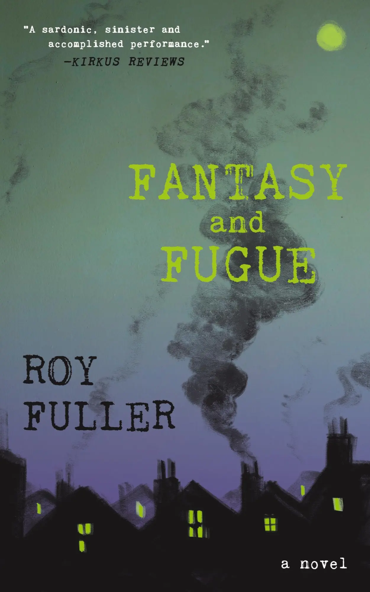 Cover: 9781960241221 | Fantasy and Fugue | Roy Fuller | Taschenbuch | Englisch | 2024