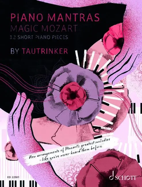 Cover: 9790001221221 | Piano Mantras | Magic Mozart. Band 2. Klavier. Spielbuch. | Broschüre
