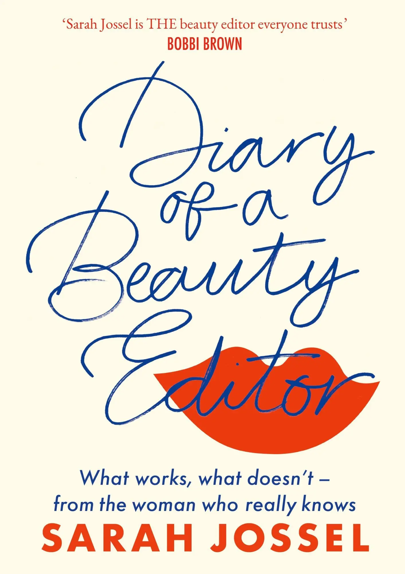 Cover: 9780349431321 | Diary of a Beauty Editor | Sarah Jossel | Buch | Gebunden | Englisch