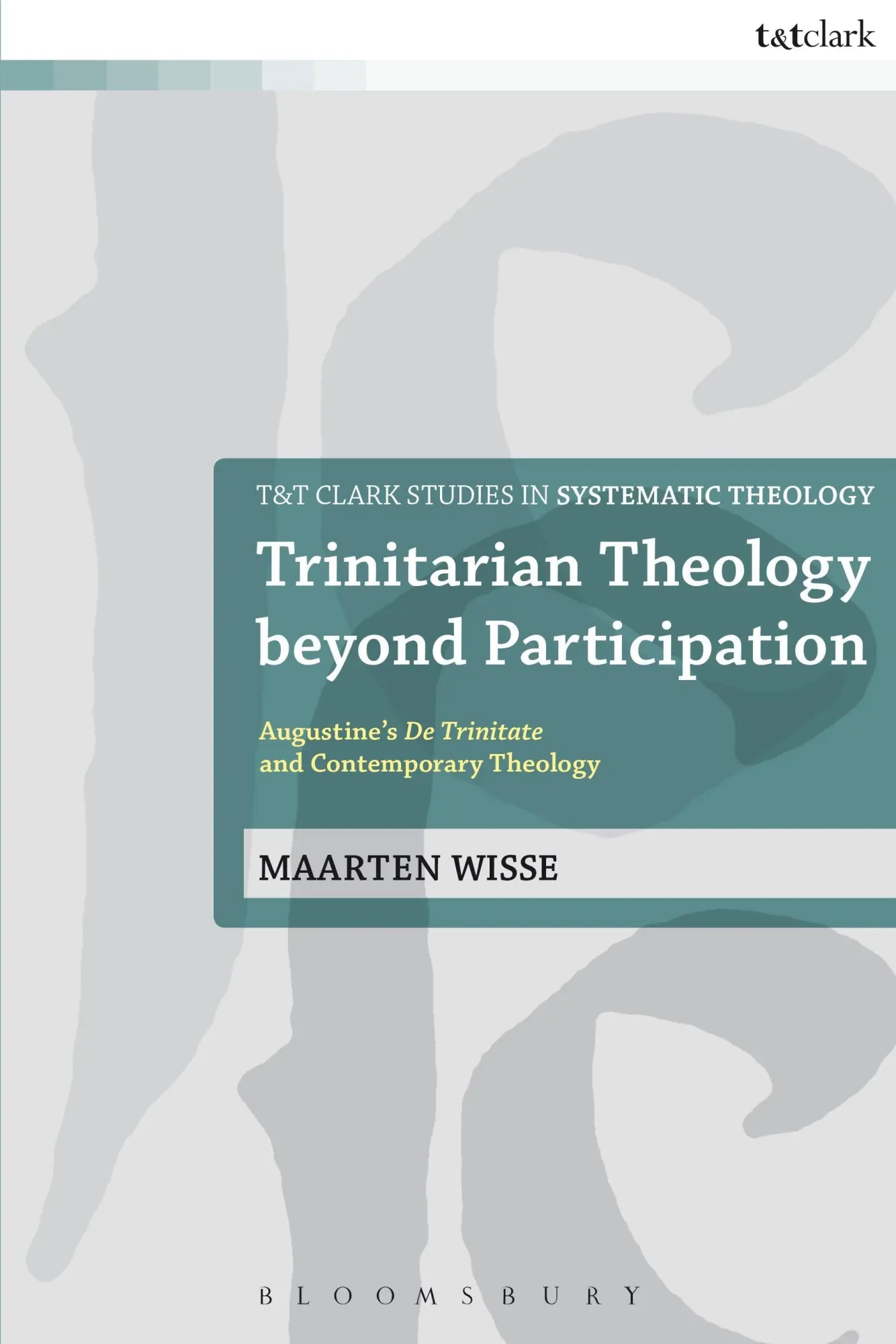 Cover: 9780567541321 | Trinitarian Theology Beyond Participation | Wisse Maarten (u. a.)