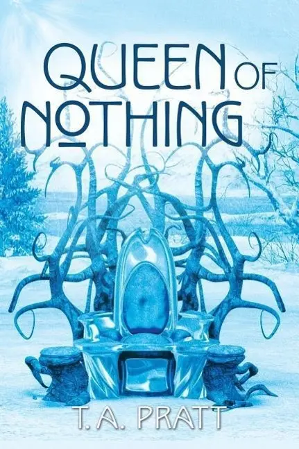Cover: 9780692591321 | Queen of Nothing | T. A. Pratt | Taschenbuch | Kartoniert / Broschiert