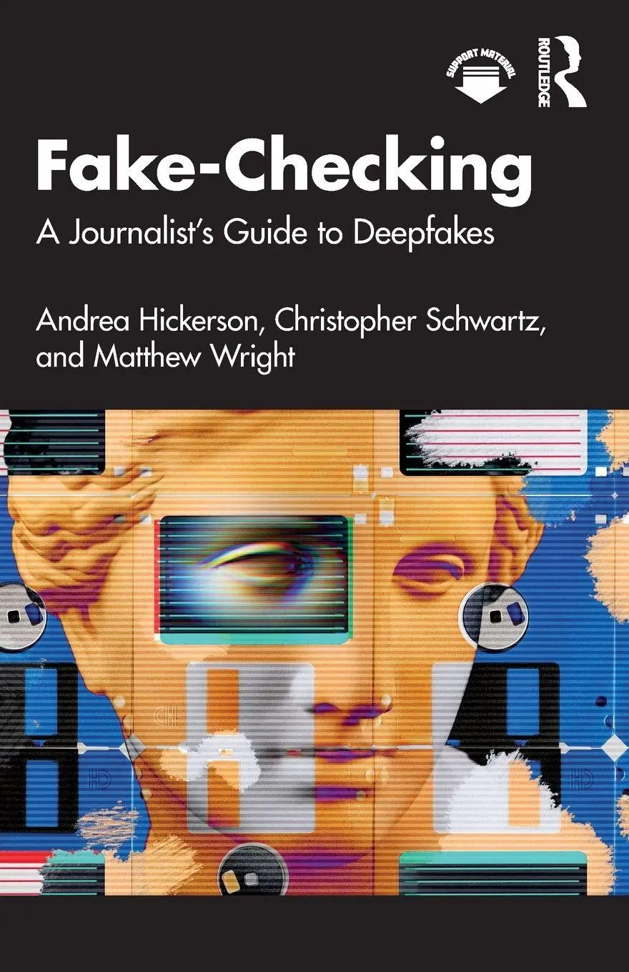 Cover: 9781032741321 | Fake-Checking | A Journalist's Guide to Deepfakes | Hickerson (u. a.)