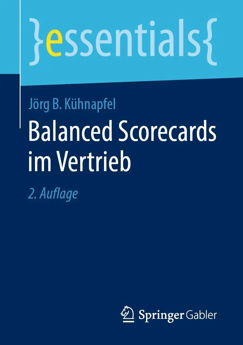 Cover: 9783658251321 | Balanced Scorecards im Vertrieb | Jörg B. Kühnapfel | Taschenbuch