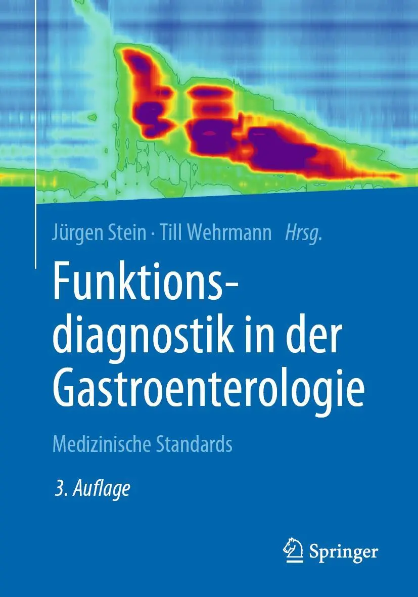 Cover: 9783662591321 | Funktionsdiagnostik in der Gastroenterologie | Medizinische Standards