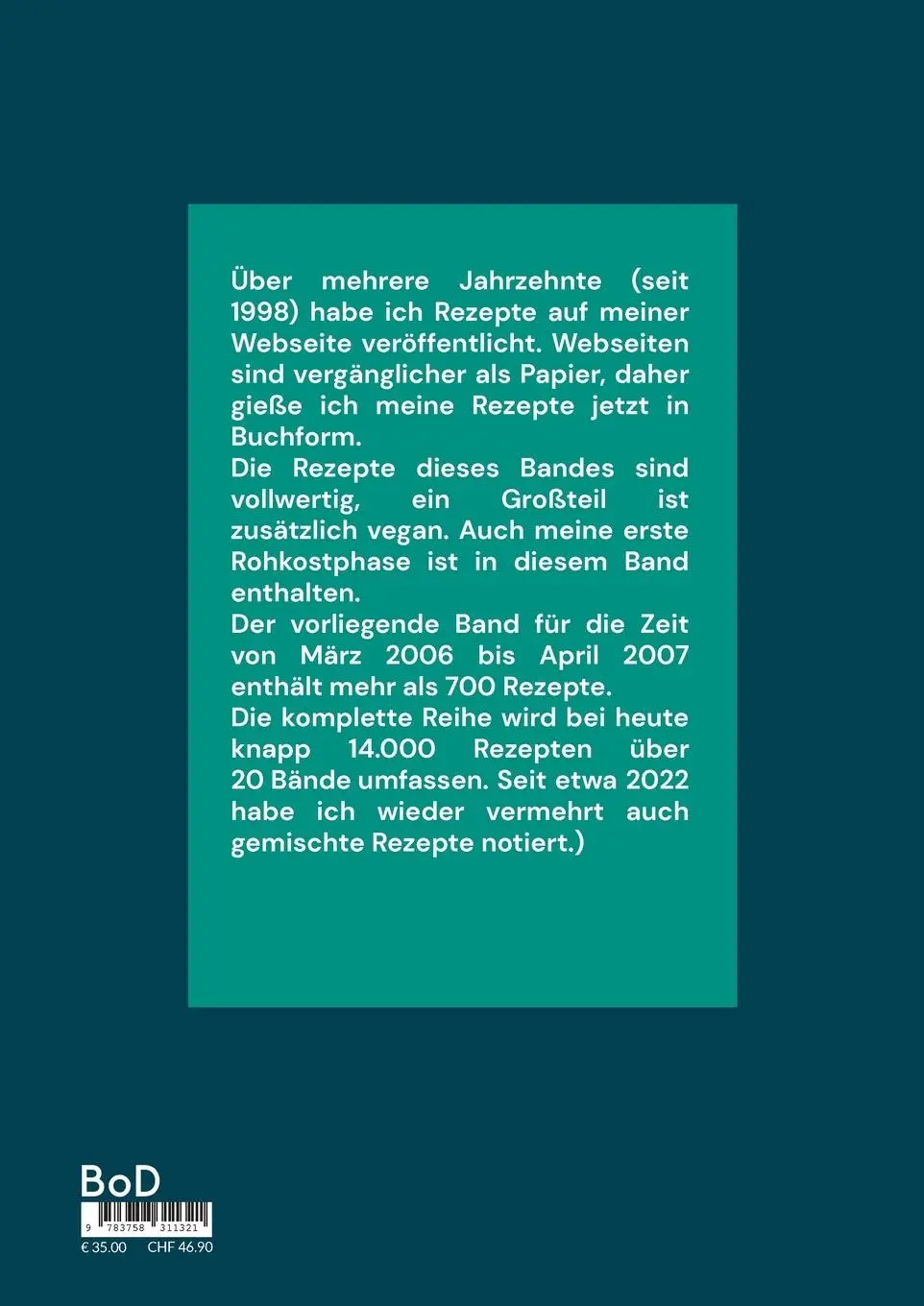 Rückseite: 9783758311321 | Meine Rezeptebibliothek 2 | Von März 2006 bis April 2007 | Wilkesmann