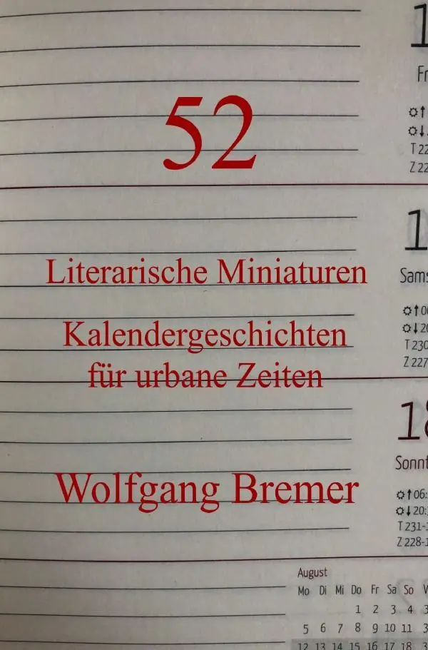 Cover: 9783758481321 | 52 | Wolfgang Bremer | Taschenbuch | 124 S. | Deutsch | 2024 | epubli