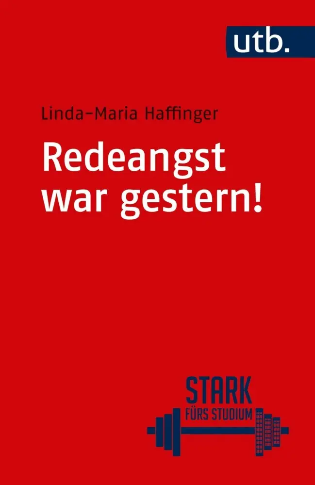 Cover: 9783825251321 | Redeangst war gestern! | Ein Übungsprogramm in 10 Schritten | Buch Cover: 9783825251321 | Redeangst war gestern! | Ein Übungsprogramm in 10 Schritten | Buch