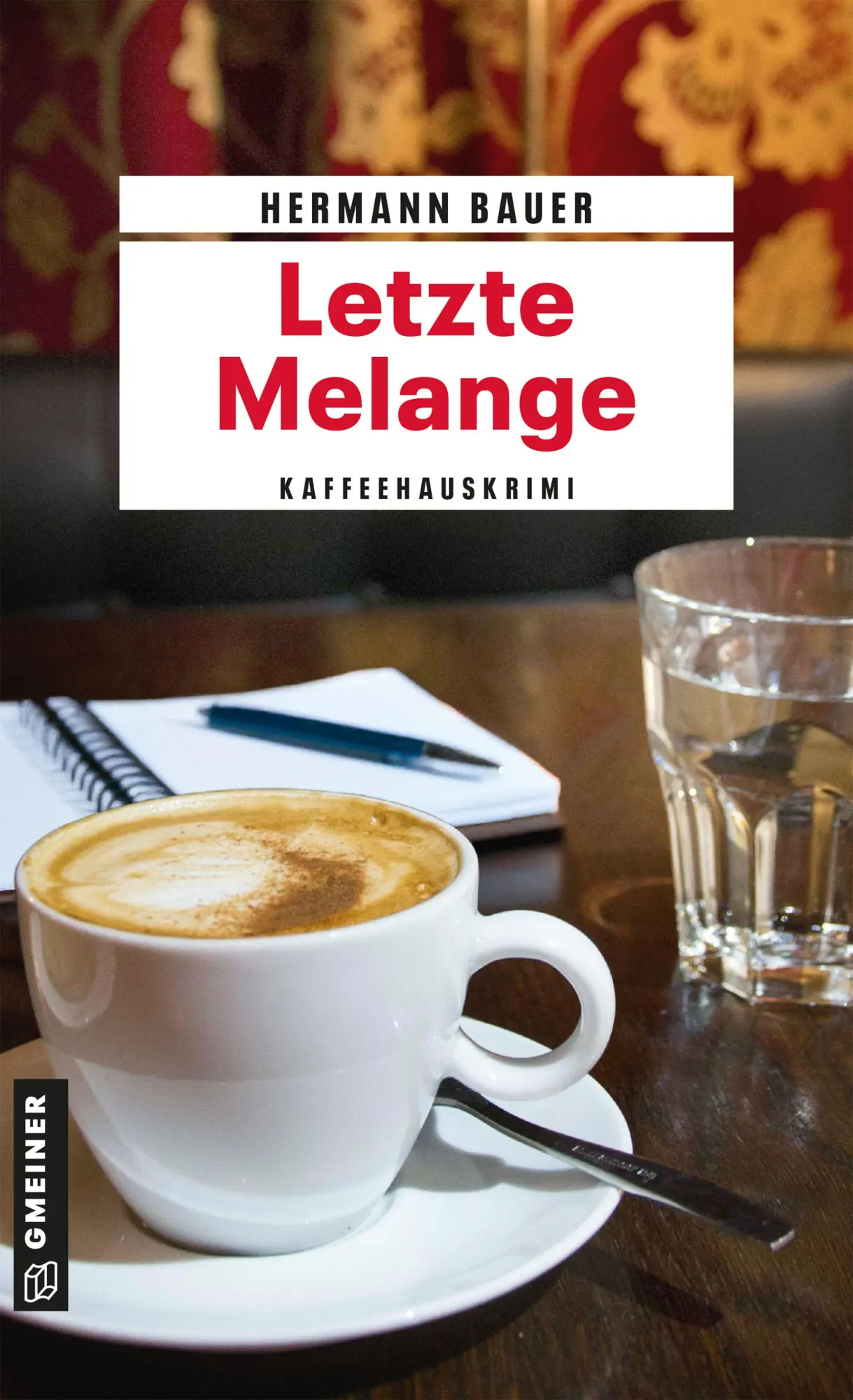 Cover: 9783839281321 | Letzte Melange | Kaffeehaus-Krimi | Hermann Bauer | Taschenbuch | 2026