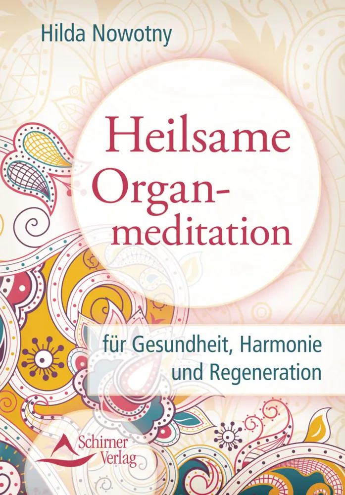 Cover: 9783843451321 | Heilsame Organmeditation | für Gesundheit, Harmonie und Regeneration