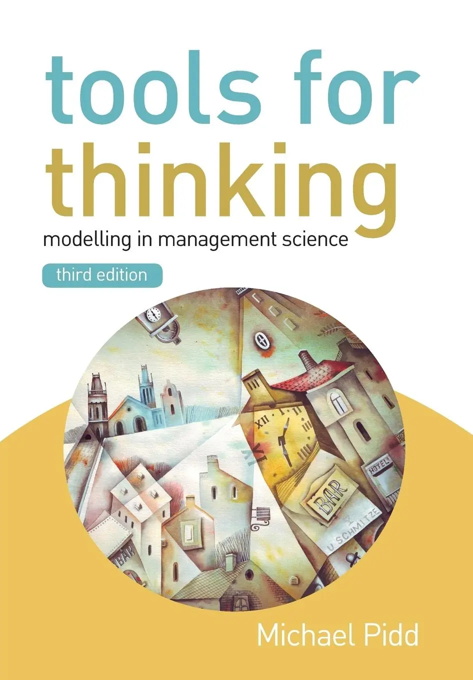 Cover: 9780470721421 | Tools for Thinking | Modelling in Management Science | Michael Pidd