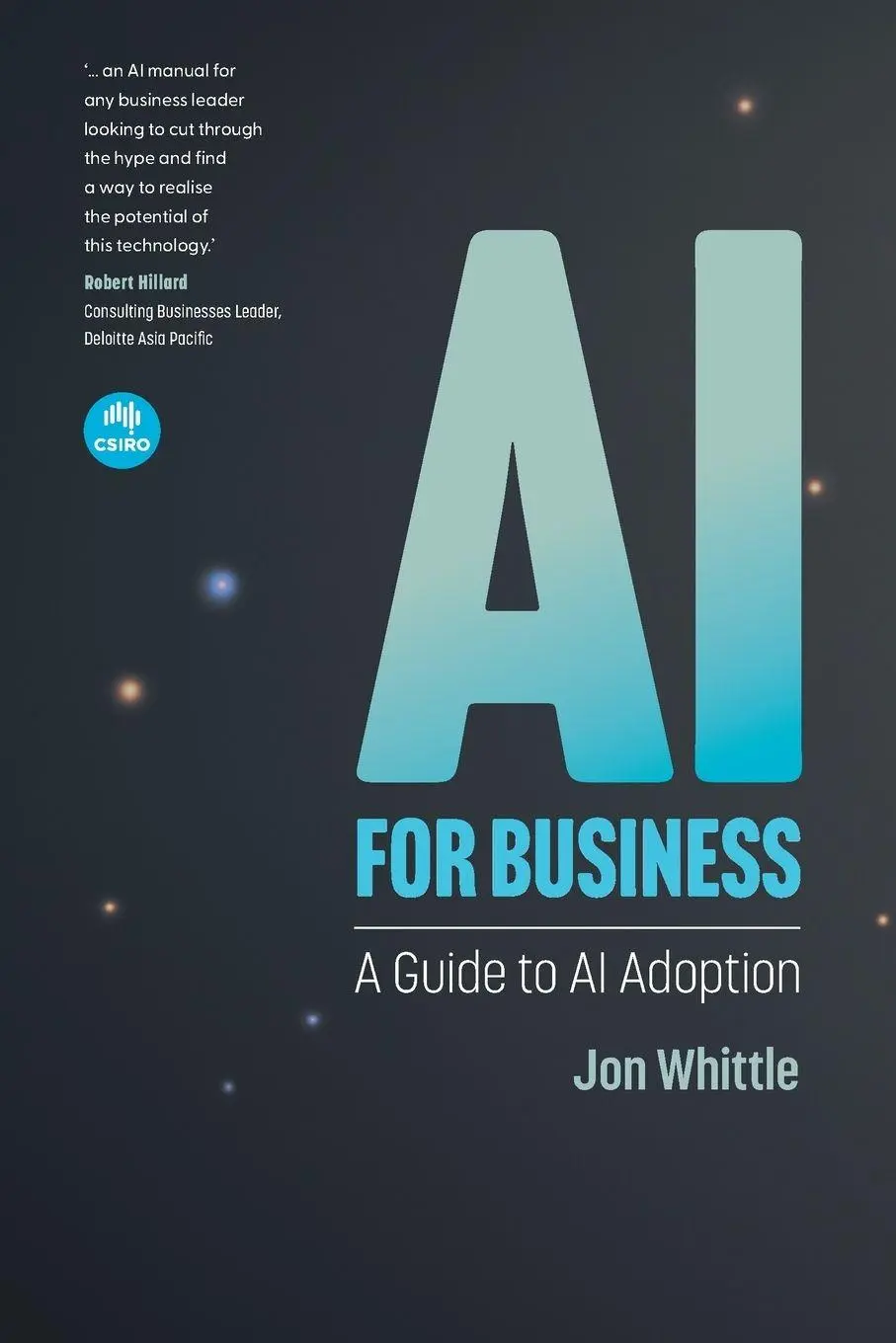 Cover: 9781486321421 | AI for Business | A Guide to AI Adoption | Jon Whittle | Taschenbuch