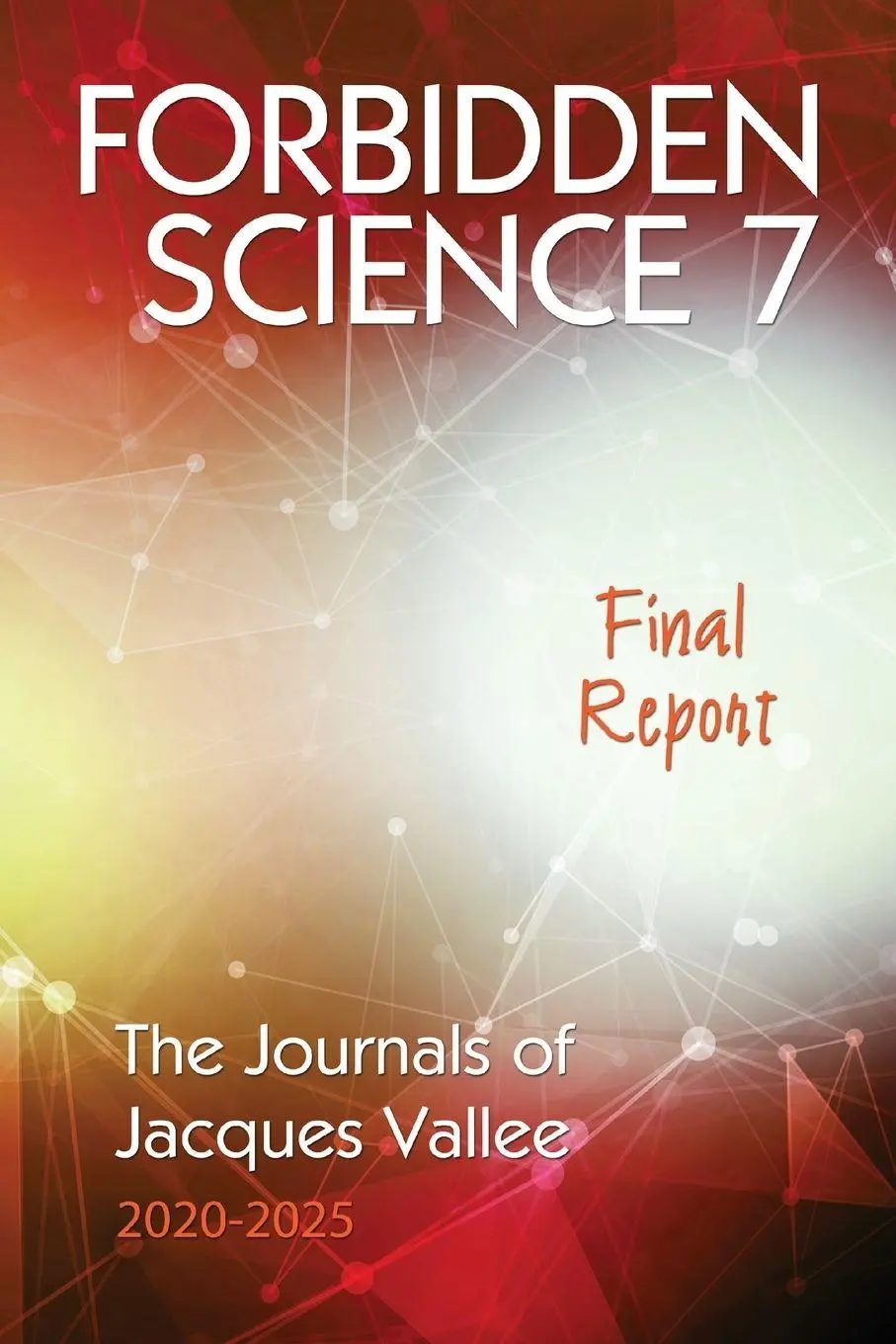 Cover: 9781949501421 | FORBIDDEN SCIENCE 7 | Jacques Vallee | Taschenbuch | Englisch | 2026