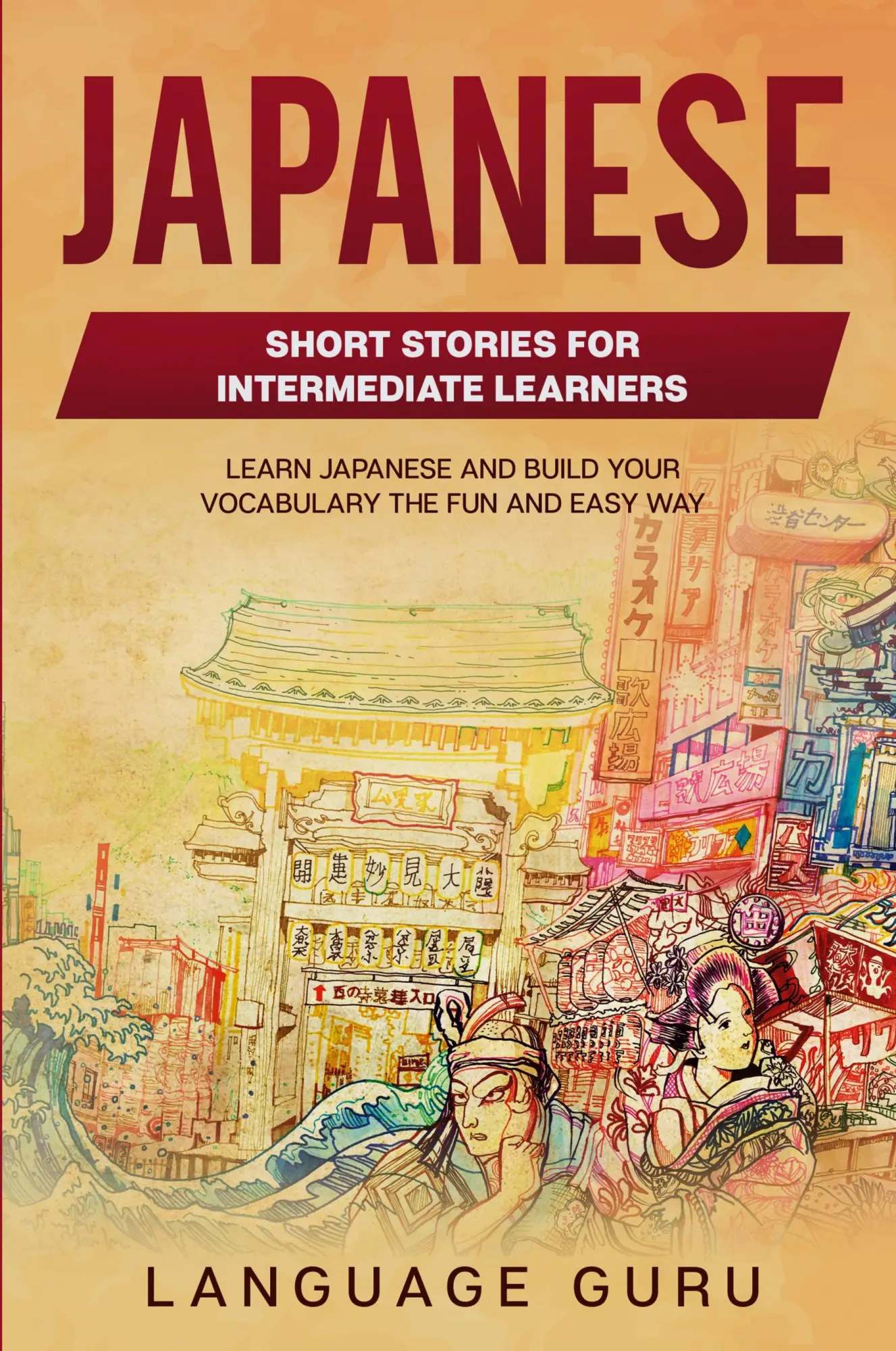 Cover: 9781950321421 | Japanese Short Stories for Intermediate Learners | Language Guru