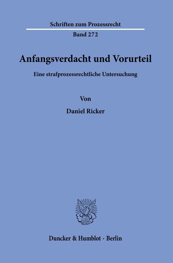Cover: 9783428181421 | Anfangsverdacht und Vorurteil. | Daniel Ricker | Taschenbuch | 215 S.