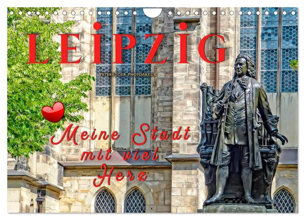 Cover: 9783435321421 | Leipzig - meine Stadt mit viel Herz (Wandkalender 2025 DIN A4...