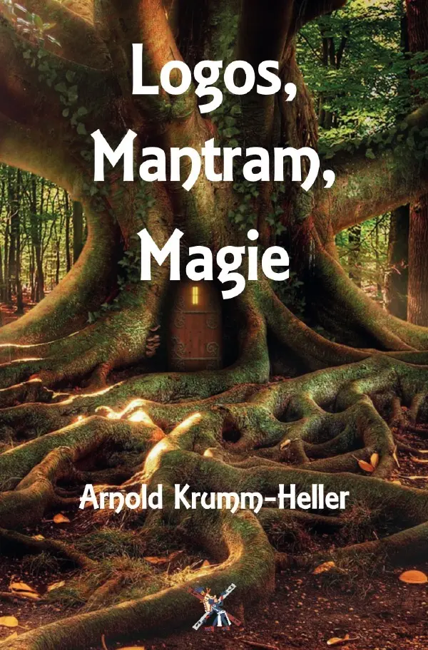 Cover: 9783759841421 | Logos, Mantram, Magie | DE | Arnold Krumm-Heller | Taschenbuch | 76 S.