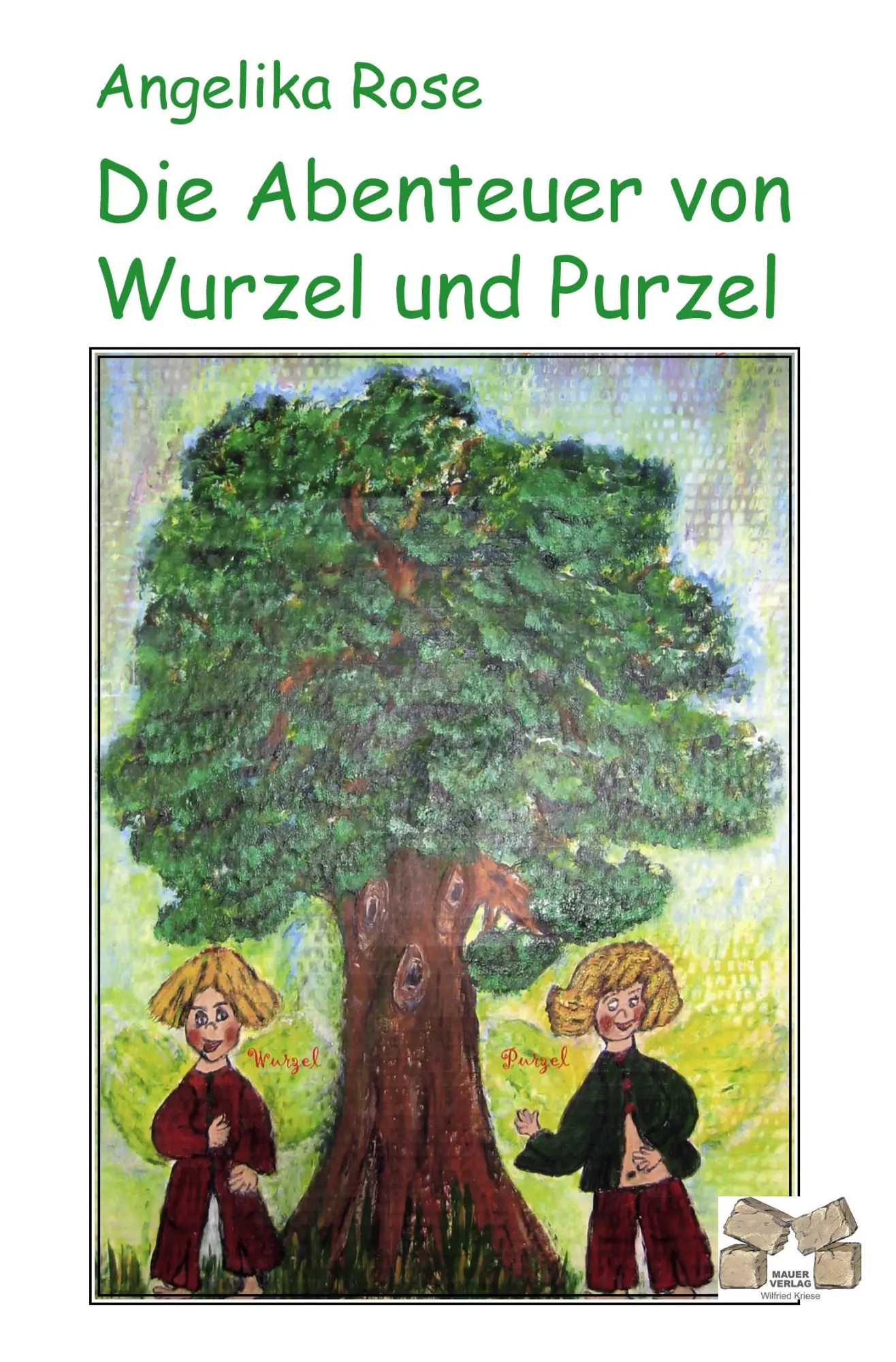 Cover: 9783868121421 | Die Abenteuer von Wurzel und Purzel | Angelika Rose | Taschenbuch