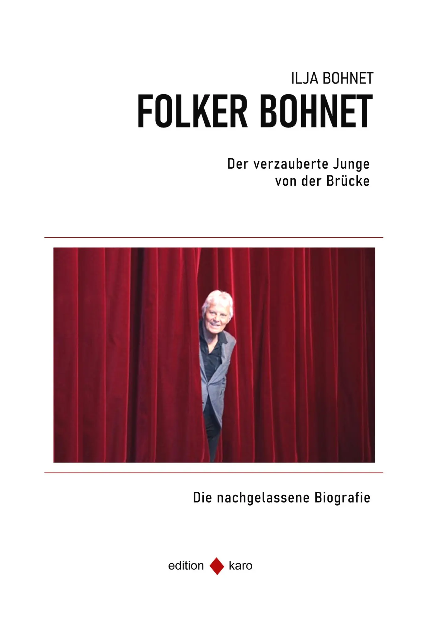 Cover: 9783945961421 | Der verzauberte Junge von der Brücke | Ilja Bohnet | Taschenbuch
